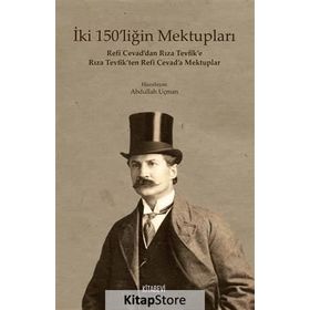 İki 150’liğin Mektupları - Abdullah Uçman