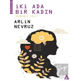 İki Ada Bir Kadın 1 - Arlin Nevruz