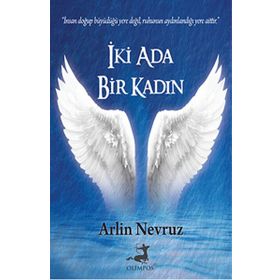 İki Ada Bir Kadın - Arlin Nevruz