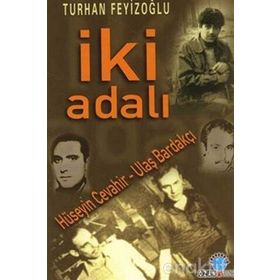 İKİ ADALI HÜSEYİN CEVAHIR-ULAŞ BARDAKÇI - TURHAN FEYİZOĞLU