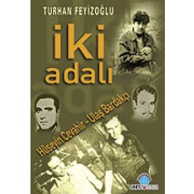 İKİ ADALI HÜSEYİN CEVAHIR-ULAŞ BARDAKÇI - TURHAN FEYİZOĞLU