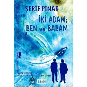 İki Adam Ben ve Babam Şerif Pınar