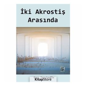 İki Akrostiş Arasında - Emre Tayyipoğlu