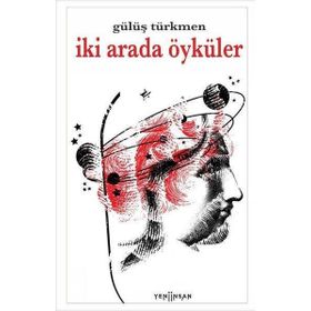 İki Arada Öyküler - Gülüş Türkmen