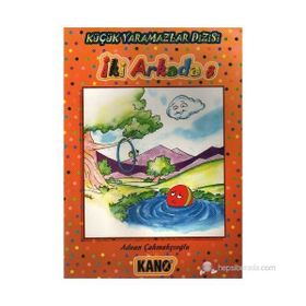 İKİ ARKADAŞ - ADNAN ÇAKMAKÇIOĞLU