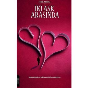 İki Aşk Arasında - Halil Manka
