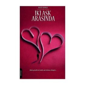 İki Aşk Arasında - Halil Manka