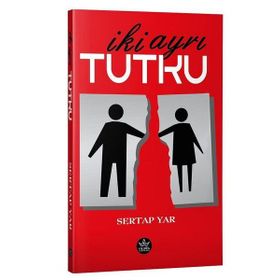 İki Ayrı Tutku - Sertap Yar