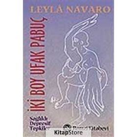 İKİ BOY UFAK PABUÇ DEPRESYONDA KADIN ERKEK FARKLILIKLARI - LEYLÂ NAVARO