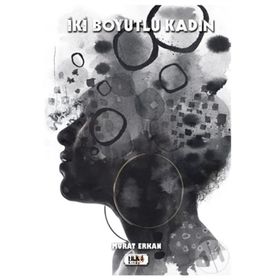 İki Boyutlu Kadın - Murat Erkan