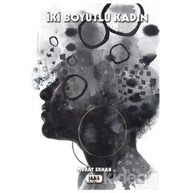 İki Boyutlu Kadın - Murat Erkan