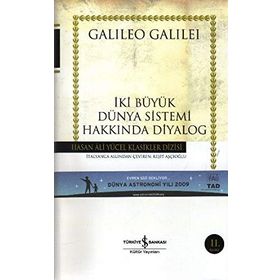 İKİ BÜYÜK DÜNYA SISTEMI HAKKINDA DIYALOG (CILTLI) - GALILEO GALILEI