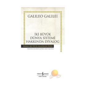 İKİ BÜYÜK DÜNYA SISTEMI HAKKINDA DIYALOG - GALILEO GALILEI