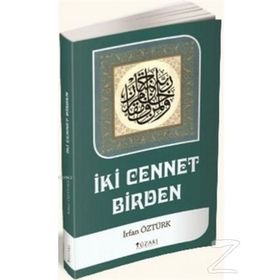 İki Cennet Birden - İrfan Öztürk