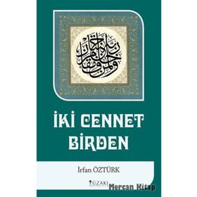 İki Cennet Birden - İrfan Öztürk