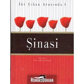 İKİ CIHAN ARASINDA 1 ŞİNASİ - İSA KOCAKAPLAN