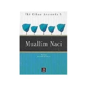 İKİ CIHAN ARASINDA 5 MUALLIM NACI - İSA KOCAKAPLAN