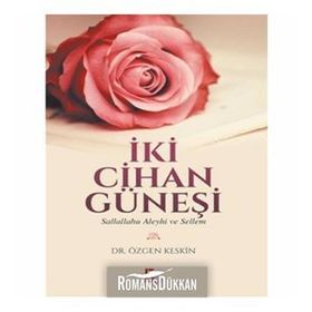 İKI CIHAN BIR GÜNEŞ - ÖZGEN KESKIN