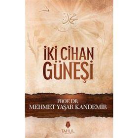 İKİ CIHAN GÜNEŞİ - M. YAŞAR KANDEMIR