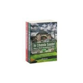 İki Cihanda Saadet, Dünya ve Ahiret Kazanabilmenin - Mehmet Kasadar