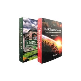 İki Cihanda Saadet, Dünya ve Ahiret Kazanabilmenin - Mehmet Kasadar