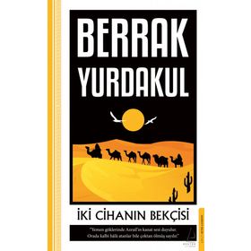 İKI CIHANIN BEKÇISI - BERRAK YURDAKUL