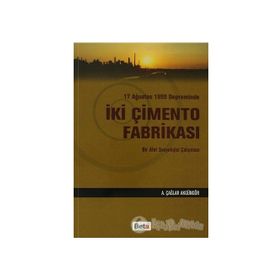 İKİ ÇİMENTO FABRİKASI - A. ÇAĞLAR AKGÜNGÖR