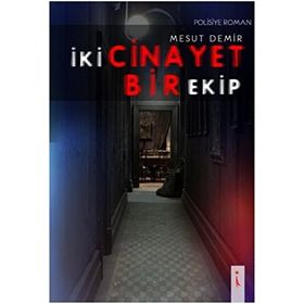İki Cinayet Bir Ekip - Mesut Demir