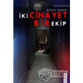 İki Cinayet Bir Ekip - Mesut Demir
