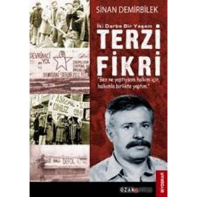 İKİ DARBE BIR YAŞAM TERZI FIKRI - SINAN DEMIRBILEK