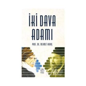 İki Dava Adamı - Mehmet Akbaş
