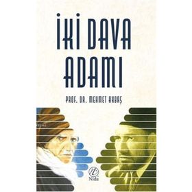 İki Dava Adamı - Mehmet Akbaş