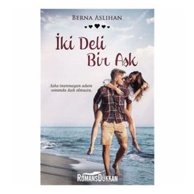 İki Deli Bir Aşk - Berna Aslıhan