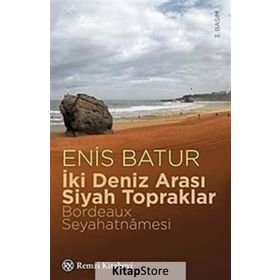 İki Deniz Arası Siyah Topraklar - Enis Batur