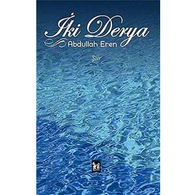İki Derya - Abdullah Eren
