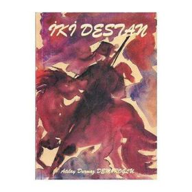 İki Destan Atılay Durmuş Demiroğlu