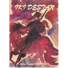 İki Destan Atılay Durmuş Demiroğlu