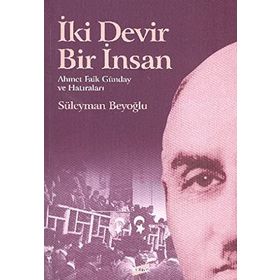 İki Devir Bir İnsan - Süleyman Beyoğlu