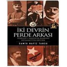 İKİ DEVRIN PERDE ARKASI - HÜSAMETTİN ERTÜRK