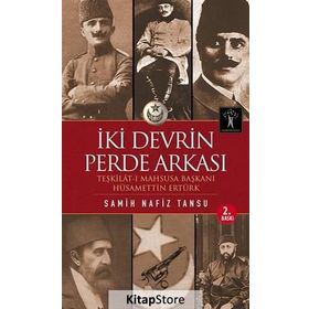 İKİ DEVRIN PERDE ARKASI - SAMIH NAFIZ TANSU