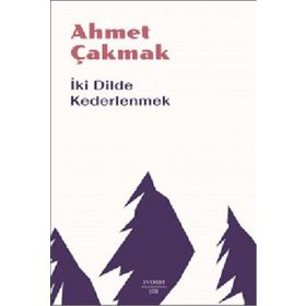 İki Dilde Kederlenmek Everest Yayınları