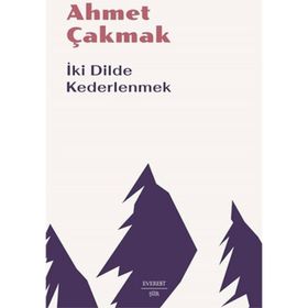 İki Dilde Kederlenmek Everest Yayınları