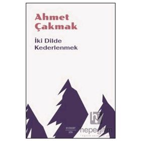 İki Dilde Kederlenmek Everest Yayınları