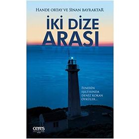 İki Dize Arası - Hande Ortay Sinan Bayraktar