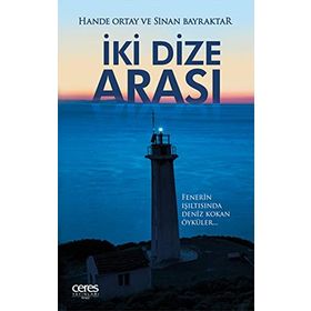 İki Dize Arası - Hande Ortay Sinan Bayraktar