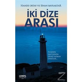 İki Dize Arası - Hande Ortay Sinan Bayraktar