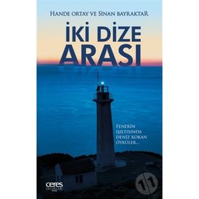İki Dize Arası - Hande Ortay Sinan Bayraktar
