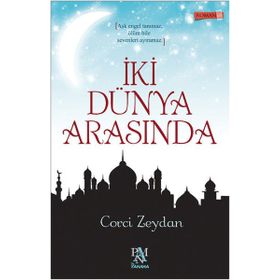 İki Dünya Arasında - Corci Zeydan