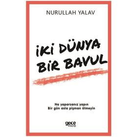 İki Dünya Bir Bavul - Nurullah Yalav