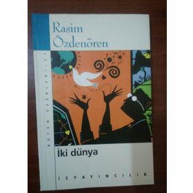İKİ DÜNYA - RASIM ÖZDENÖREN